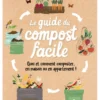 Le guide du compost facile