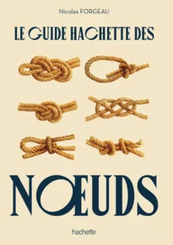 Le guide Hachette des noeuds