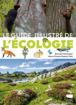 Le Guide illustré de l'écologie
