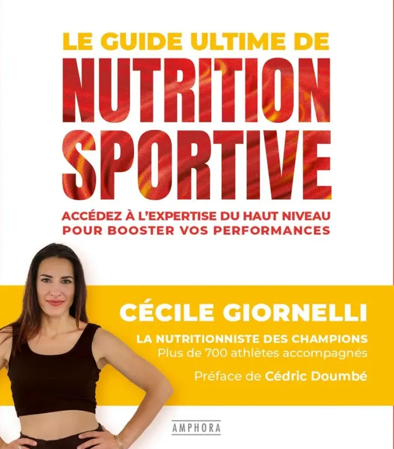 Le guide ultime de la nutrition sportive