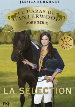 Le Haras de Canterwood - Hors-série : La sélection