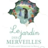 Le jardin des merveilles – d’après sainte Hildegarde de Bingen