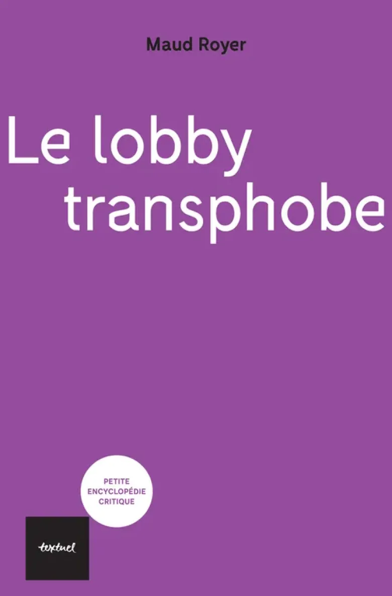 Le lobby transphobe