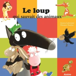 Le loup qui sauvait les animaux