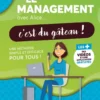 Le management avec Alice c'est du gâteau !