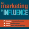 Le marketing d'influence