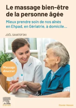 Le massage bien-être de la personne âgée