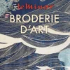 Le Minor, la broderie d'art