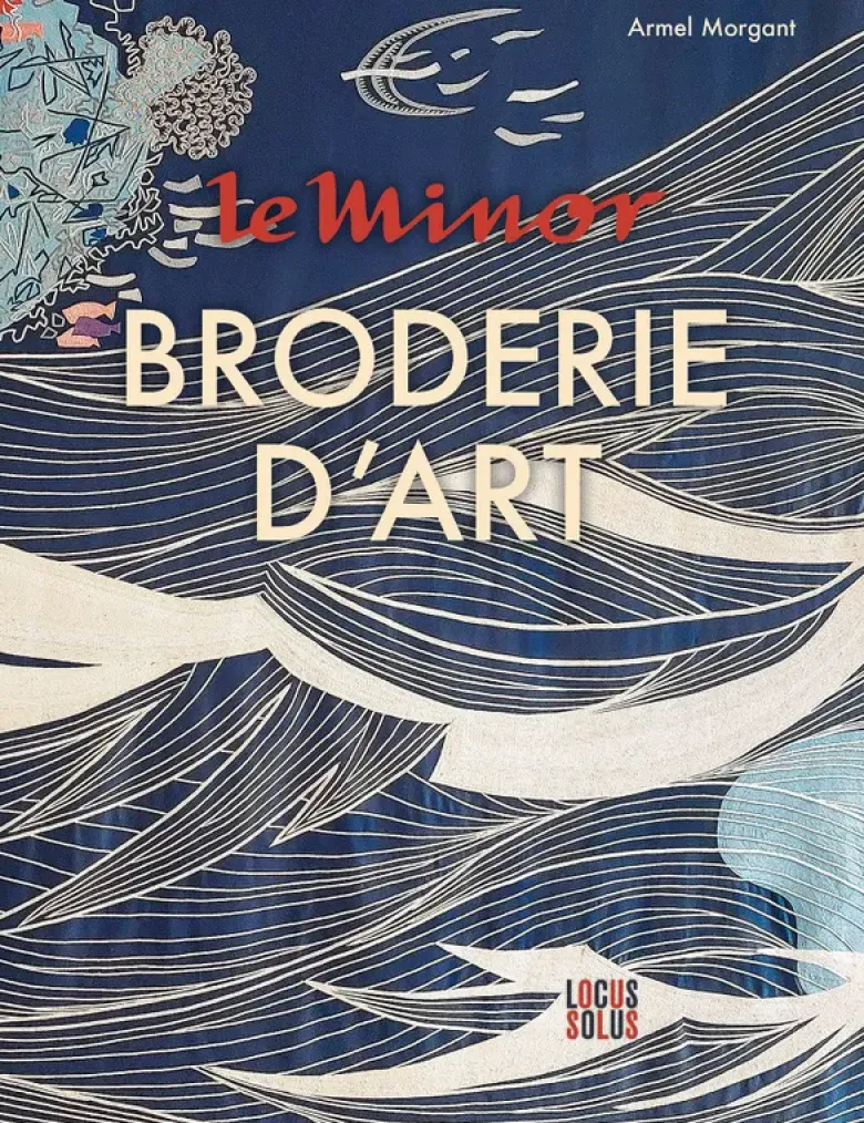 Le Minor, la broderie d'art