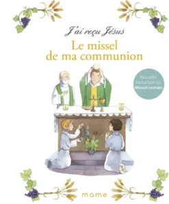 Le missel de ma communion - NE