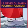 Le Mémo du marin pour bien naviguer