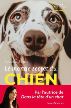Le monde secret du chien