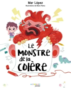 Le monstre de la colère