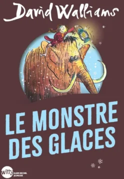Le Monstre des glaces (édition 2026 Witty poche)