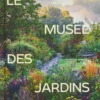 Le Musée des Jardins (mini format)