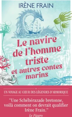 Le navire de l'homme triste et autres contes marins