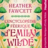 L'Encyclopédie féerique d'Emily Wilde - Tome 01