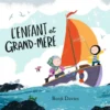 L'enfant et grand-mère