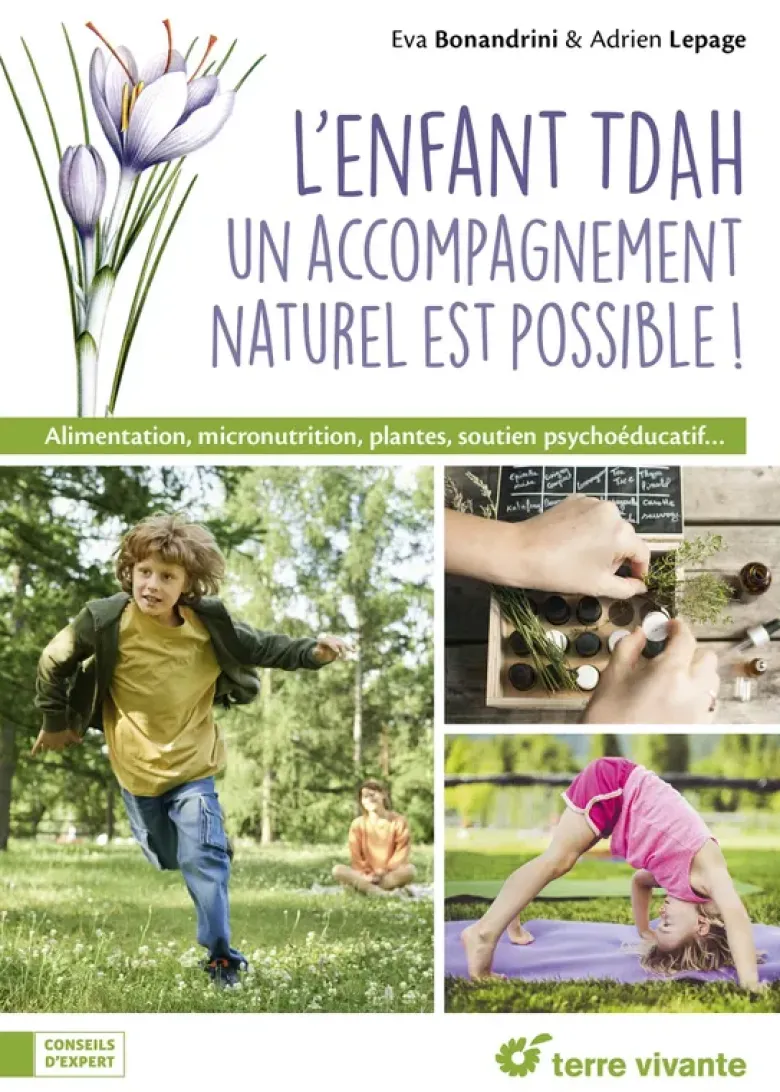 L'enfant TDAH : un accompagnement naturel est possible !