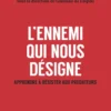 L'Ennemi qui nous désigne