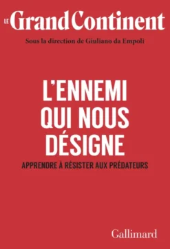 L'Ennemi qui nous désigne