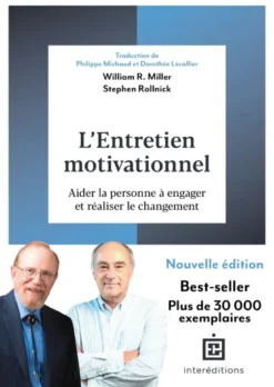 L'entretien motivationnel - 3e éd.