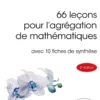 66 leçons pour l'agrégation de mathématiques
