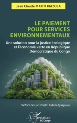 Le paiement pour services environnementaux