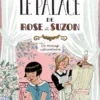 Le palace de Rose et Suzon - Un mariage extraordinaire