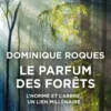 Le Parfum des forêts