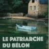 Le patriarche du Bélon