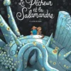 Le pêcheur et la salamandre - Tome 2 - La Cité des Dieux