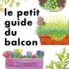 Le Petit Guide du balcon