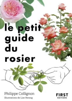 Le Petit Guide du rosier