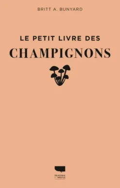 Le Petit livre des champignons
