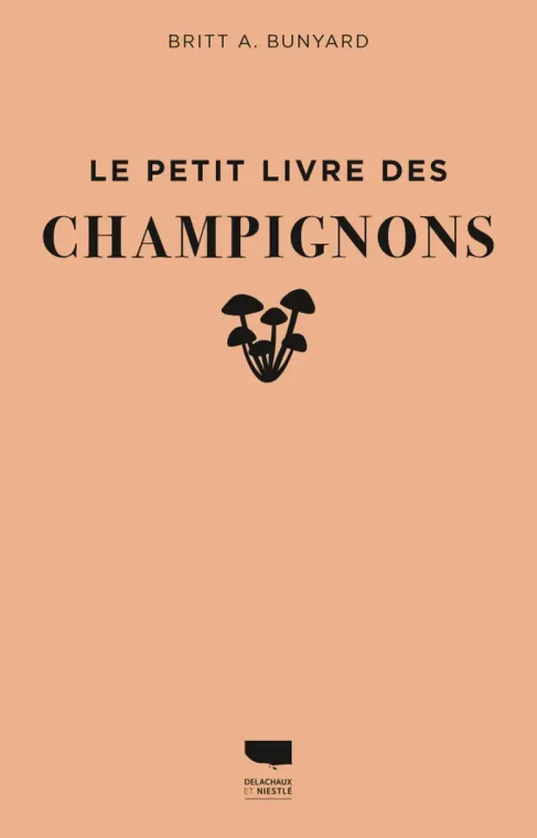 Le Petit livre des champignons