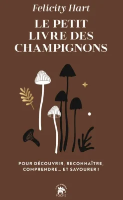 Le petit livre des champignons