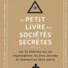 Le Petit livre des sociétés secrètes