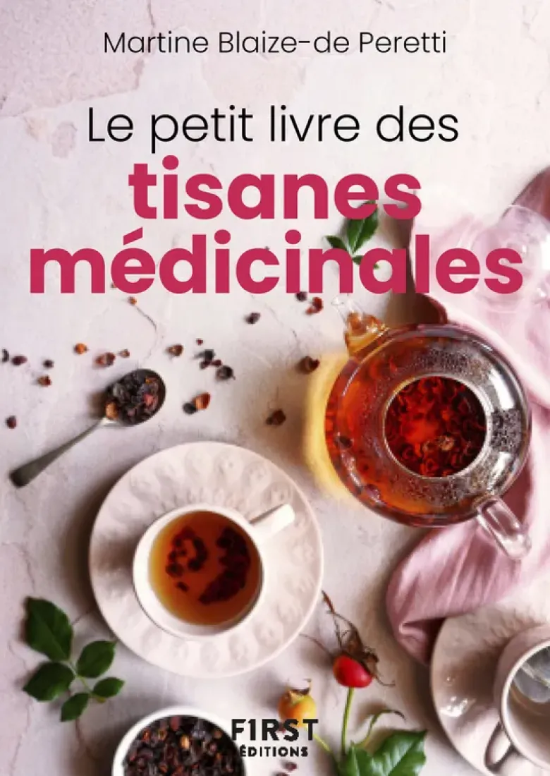 Le Petit livre des tisanes médicinales