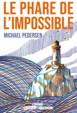Le Phare de l'impossible