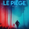 Le piège