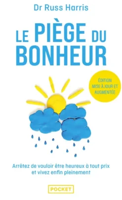 Le Piège du bonheur - Nouvelle édition