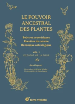 Le pouvoir ancestral des plantes