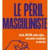 Le péril masculiniste