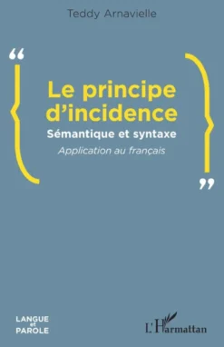 Le principe d’incidence