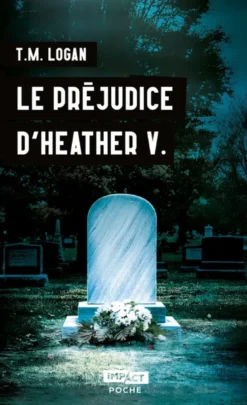 Le préjudice d'Heather V.-poche
