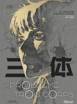 Le Problème à trois corps - Tome 01