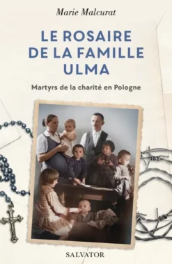 Le rosaire de la famille Ulma