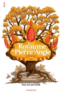 Le royaume de Pierre d'AngleCourage