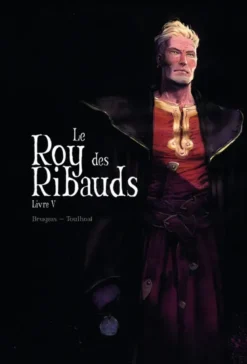 Le Roy des Ribauds T5